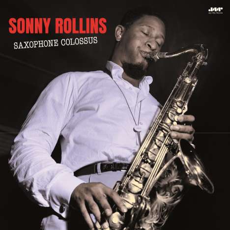 Sonny Rollins (geb. 1930): Saxophone Colossus (180g) (Limited Edition), LP