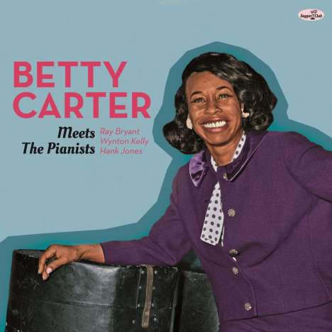 Betty Carter (1930-1998): Meets The Pianists (180g) (Limited Numbered Edition), LP