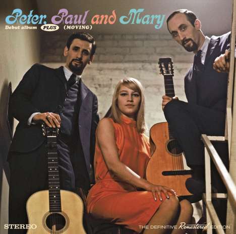 Peter, Paul &amp; Mary: Debut Album / Moving, CD