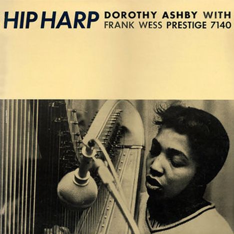 Text: "HIP HARP DOROTHY ASHBY WITH FRANK WESS PRESTIGE 7140". Frau spielt Harfe, Mikrofon davor.