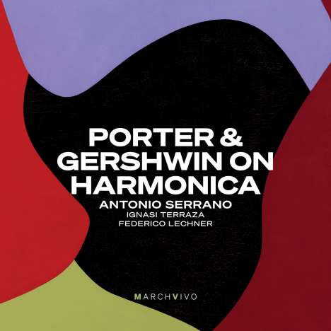 Antonio Serrano - Porter &amp; Gershwin on Harmonica, CD
