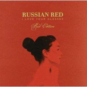 Russian Red: I Love Your Glasses (Red Edition) (Enhanced), CD