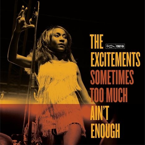 The Excitements: Sometimes Too Much Ain't Enough, CD