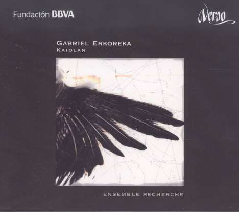 Gabriel Erkoreka (geb. 1969): Kaiolan für Flöte, Klarinette, Klavier &amp; Streichtrio, CD