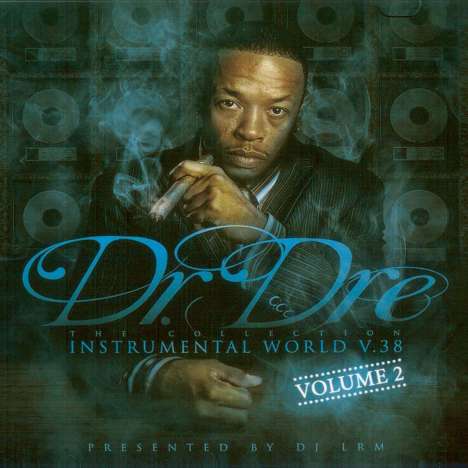 Dr. Dre: Instrumental World V. 38 Volume 2, 2 LPs