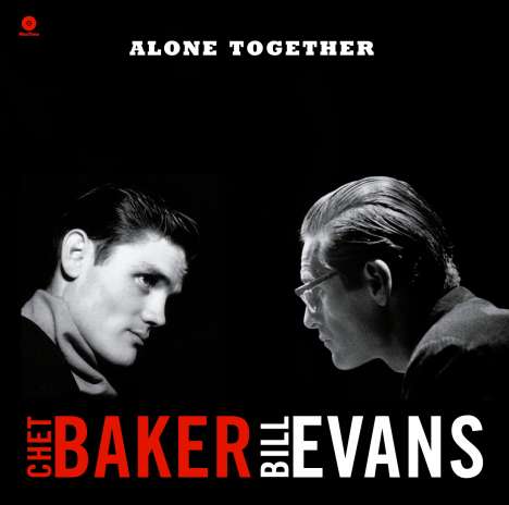 Chet Baker &amp; Bill Evans: Alone Together (180g) (1 Bonustrack), LP