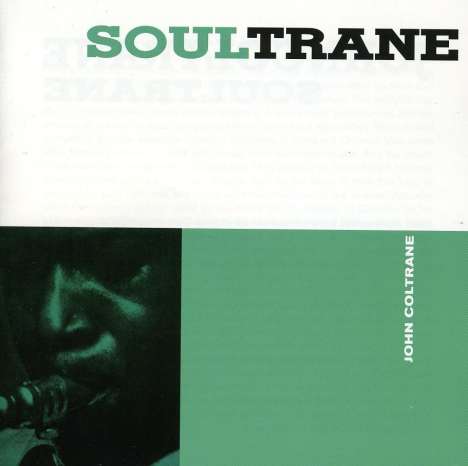 John Coltrane (1926-1967): Soultrane, CD
