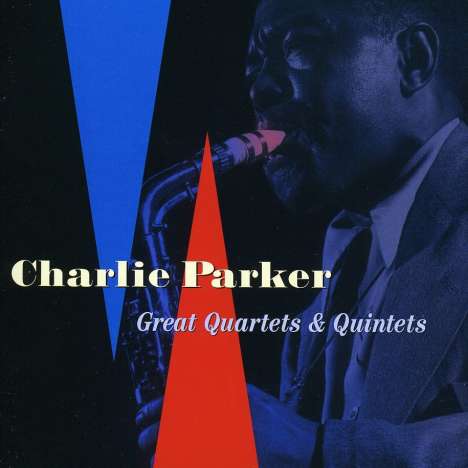 Charlie Parker (1920-1955): Great Quartets &amp; Quintets 1950-53, CD