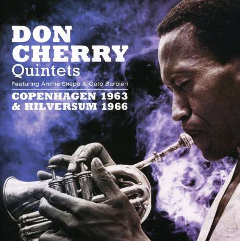 Don Cherry (1936-1995): Copenhagen 1963 &amp; Hilversum 1966, CD