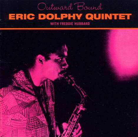 Eric Dolphy (1928-1964): Outward Bound, CD