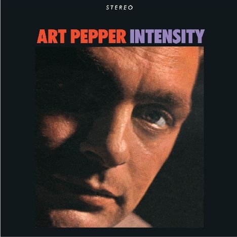 Art Pepper (1925-1982): Intensity, CD