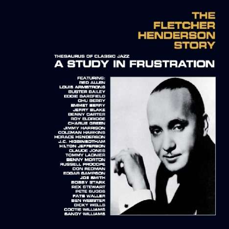 Fletcher Henderson (1897-1952): A Study In Frustration (Limited Collector's Edition), 3 CDs