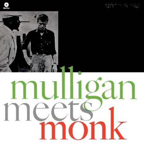Gerry Mulligan &amp; Thelonious Monk: Mulligan Meets Monk (180g) (Limited Edition), LP