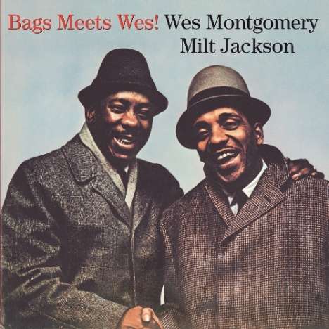 Milt Jackson &amp; Wes Montgomery: Bags Meets Wes +Bonus, CD