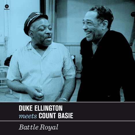 Duke Ellington &amp; Count Basie: Battle Royal (remastered) (180g) (Limited-Edition), LP