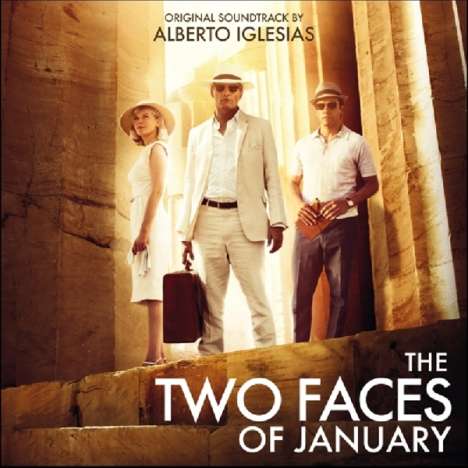 Alberto Iglesias (geb. 1955): Filmmusik: Two Faces Of January, CD