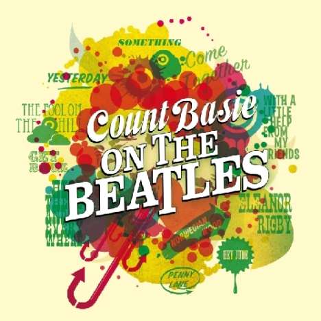 Count Basie (1904-1984): On The Beatles / The Atomic Mr. Basie, CD
