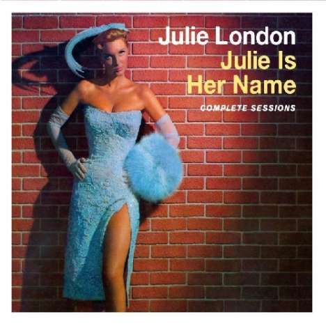Julie London: Julie Is Her Name (Complete Sessions), CD