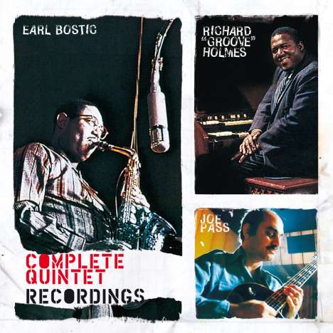 Earl Bostic, Richard Holmes &amp; Joe Pass: Complete Quintet Recordings, CD