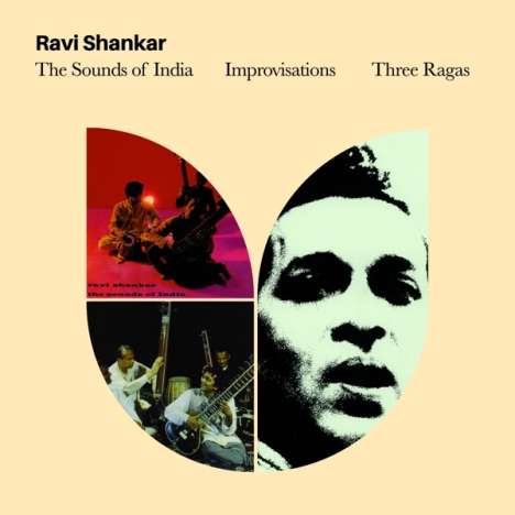 Ravi Shankar (1920-2012): The Sounds Of India + Improvisations + Three Ragas, 2 CDs