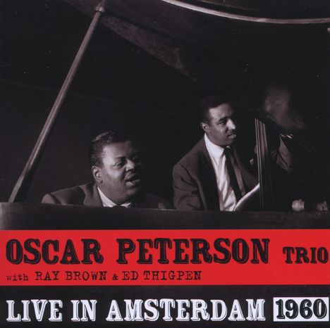 Oscar Peterson (1925-2007): Live In Amsterdam 1960, CD