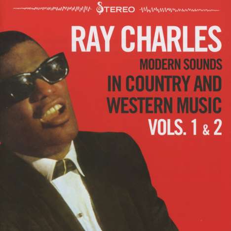 Ray Charles: Modern Sounds In Country And Western Music Vol. 1 &amp; 2, CD