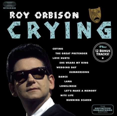 Roy Orbison: Crying + 12 Bonus Tracks, CD