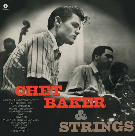 Chet Baker (1929-1988): Chet Baker &amp; Strings (remastered) (180g) (Limited-Edition) + 2 Bonus Tracks, LP