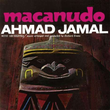 Ahmad Jamal (1930-2023): Macanudo, CD