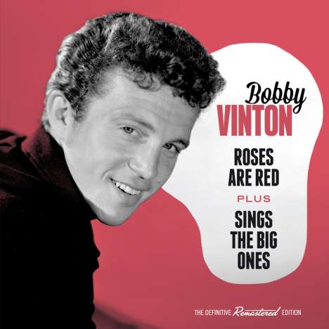 Bobby Vinton: Roses Are Red / Bobby Vinton Sings The Big Ones, CD