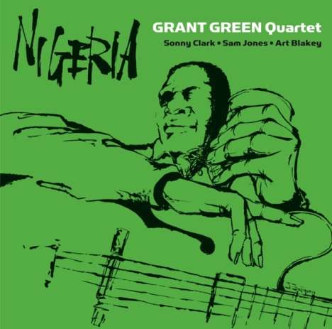 Grant Green (1931-1979): Nigeria + 3 Bonus Tracks, CD