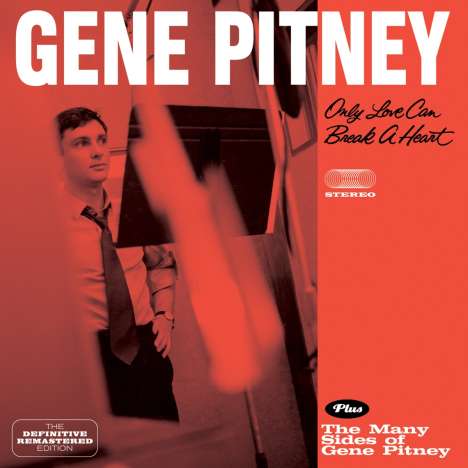 Gene Pitney: Only Love Can Break A Heart &amp; The Many Sides Of Gene Pitney, CD