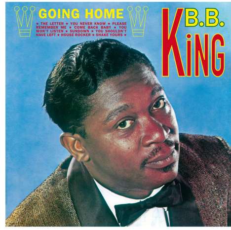 B.B. King: Going Home (180g) (Limited Edition) (+ 2 Bonustracks), LP