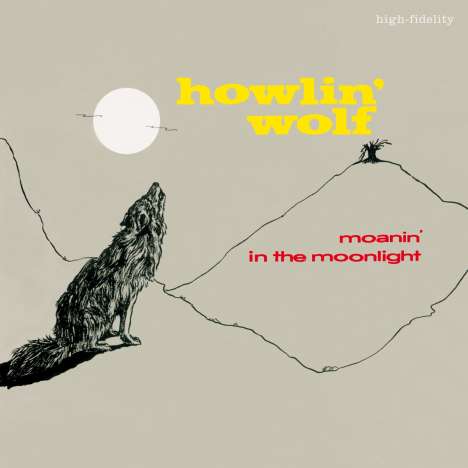 Howlin' Wolf: Moanin' In The Moonlight (180g) (Limited Edition) (+ 4 Bonustracks), LP
