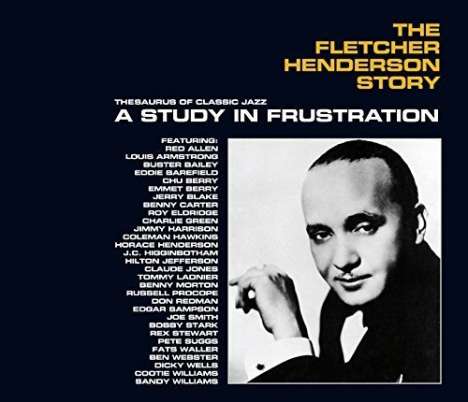 Fletcher Henderson (1897-1952): A Study In Frustration + 10 Bonus Tracks (Limited Edition), 3 CDs