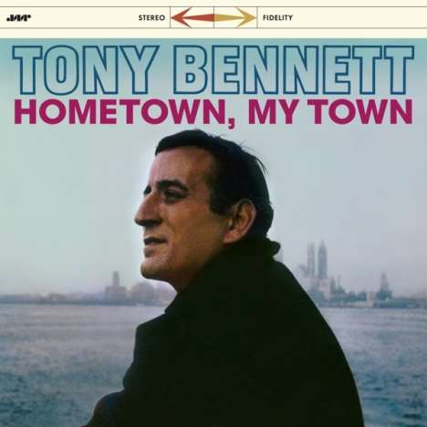Tony Bennett (1926-2023): Hometown My Town (remastered) (180g) (Limited-Edition) +3 Bonus Tracks, LP
