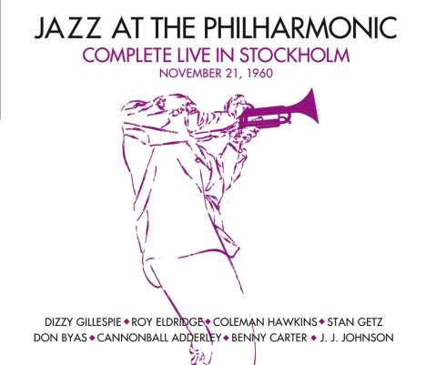 Jazz At The Philharmonic: Complete Live In Stockholm: November 21,1960, 3 CDs