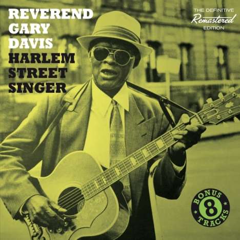 Blind Gary Davis: Harlem Street Singer + 8 Bonus Tracks, CD