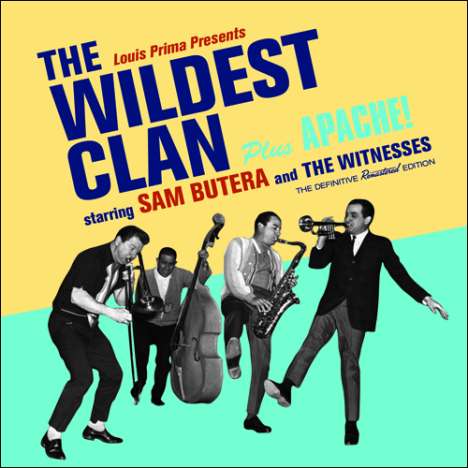 Sam Butera: The Wildest Clan / Apache!, CD