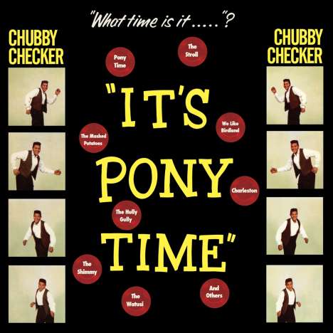 Chubby Checker: It's Pony Time (180g) (Limited Edition) (+2 Bonustracks), LP