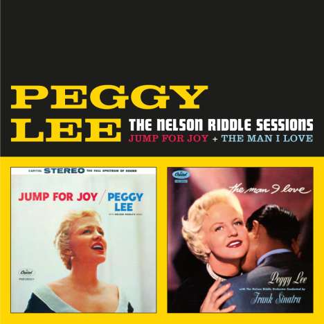 Peggy Lee (1920-2002): The Nelson Riddle Sessions: Jump For Joy / The Man I Love, CD