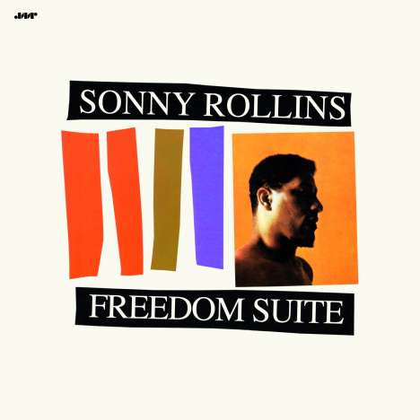 Sonny Rollins (geb. 1930): Freedom Suite (remastered) (180g) (Limited Edition) (+1 Bonustrack), LP