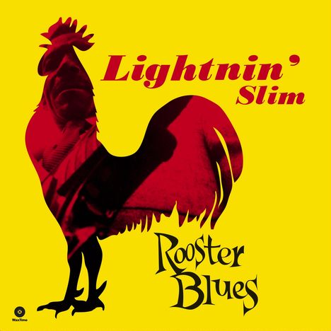 Lightnin' Slim: Rooster Blues (180g) + 2 Bonus Tracks, LP