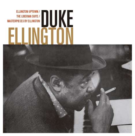 Duke Ellington (1899-1974): Ellington Uptown / The Liberian Suite / Masterpieces By Ellington, 2 CDs