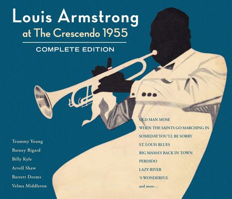 Louis Armstrong (1901-1971): At The Crescendo 1955: Complete Edition (+Bonus), 3 CDs