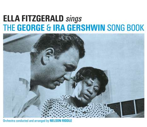 Ella Fitzgerald (1917-1996): Sings The George &amp; Ira Gershwin Song Book, 3 CDs