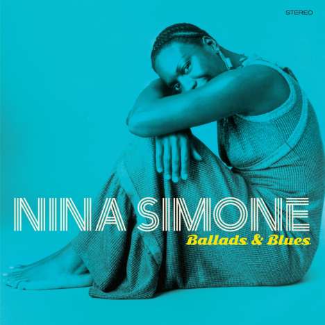Nina Simone (1933-2003): Ballads &amp; Blues (+ 1 Bonus Track) (180g) (Limited Editon) (Yellow Vinyl), LP
