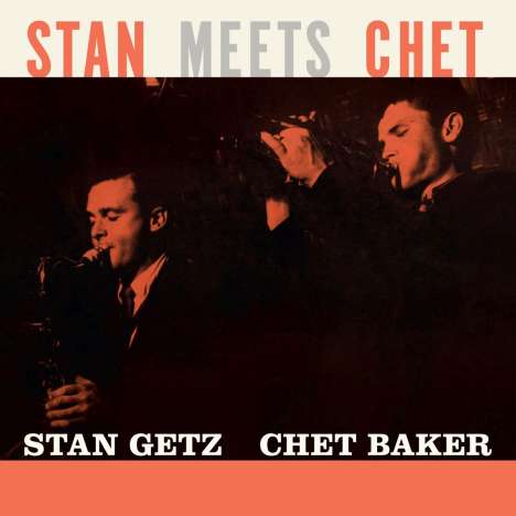 Stan Meets Chet (180g) (Limited Edition) (Orange Vinyl), LP
