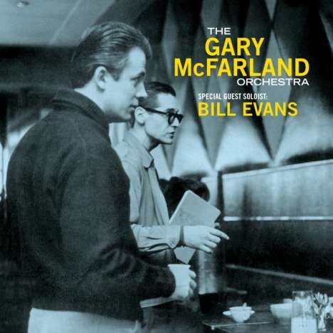 Gary McFarland &amp; Bill Evans: Special Guest Solist: Bill Evans+1 Bonus Track, CD
