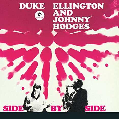 Duke Ellington &amp; Johnny Hodges: Side By Side (180g) (Limited-Edition) (+1 Bonustrack), LP